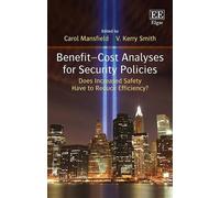 V. K. Smith Benefit-Cost Analyses for Security Policies (Copertina rigida)