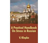 V Klepko A Practical Handbook On Stress in Russian (Tascabile)