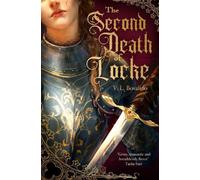 V.L. Bovalino The Second Death of Locke (Tascabile) Hand and the Heart