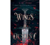 V M Pire Wings of Destiny (Tascabile)