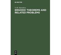 V. M. Shurenkov Ergodic Theorems and Related Problems (Copertina rigida)