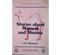 V. M. Tikhomirov Stories About Maxima and Minima (Tascabile) Mathematical World