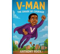 V-MAN: The Shade Of Courage