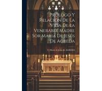 V Maria de Jesú Prologo Y Relación De La Vida De La Venerable (Copertina rigida)