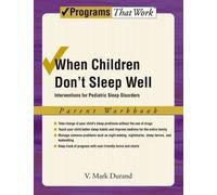 V. Mark Durand When Children Don't Sleep Well: Parent Workbook (Tascabile)