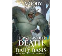 V. Moody Welcome To Probet (How To Avoid Death On A Daily Basis Book (Tascabile)