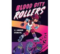 V.P. Anderson Tatiana Hill Blood City Rollers (Copertina rigida)