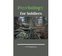 V P Malhotra Psychology for Soldiers (Tascabile)