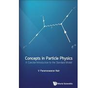 V Parameswaran Concepts In Particle Physics: A Concise Intro (Copertina rigida)