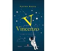 V per Vincenzo. Flusso di coscienza