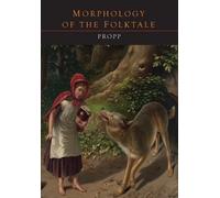 V Propp Morphology of the Folktale (Tascabile)