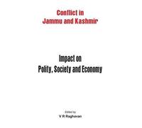 V. R. Raghavan Conflict in Jammu and Kashmir Impact on Polity (Copertina rigida)