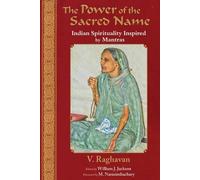 V. Raghavan Power of the Sacred Name (Tascabile)