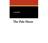 V Ropshin The Pale Horse (Tascabile)