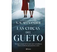 V S Alexander Las Chicas del Gueto (Novela) / The War Girls (a Novel (Tascabile)