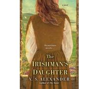 V.S. Alexander The Irishman's Daughter (Tascabile)