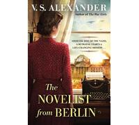 V.S. Alexander The Novelist from Berlin (Tascabile)