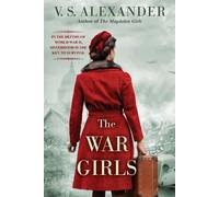 V.S. Alexander The War Girls (Tascabile)