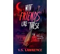 V S Lawrence With Friends Like These (Tascabile)
