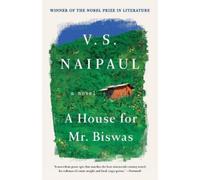 V. S. Naipaul A House for Mr. Biswas (Tascabile) Vintage International
