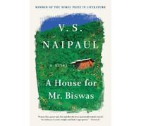 V. S. Naipaul A House for Mr. Biswas (Tascabile) Vintage International