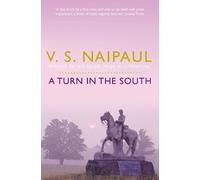 V.S. Naipaul A Turn in the South (Tascabile)