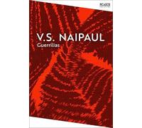 V.S. Naipaul Guerrillas (Tascabile) Picador Collection