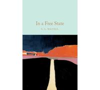 V.S. Naipaul In a Free State (Copertina rigida) Macmillan Collector's Library