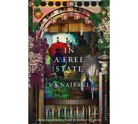 V. S. Naipaul In a Free State (Tascabile) Picador Classic