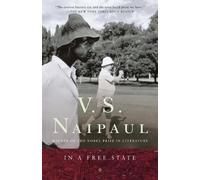 V. S. Naipaul In a Free State (Tascabile) Vintage International