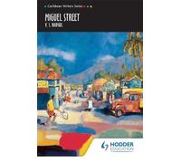 V S Naipaul Miguel Street (Caribbean Writers Series) (Tascabile)