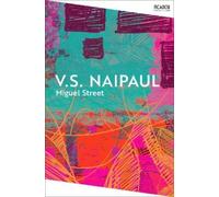 V.S. Naipaul Miguel Street (Tascabile) Picador Collection