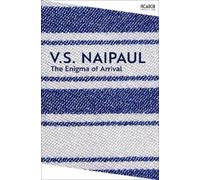 V.S. Naipaul The Enigma of Arrival (Tascabile) Picador Collection