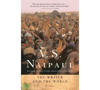 V. S. Naipaul The Writer and the World (Tascabile)