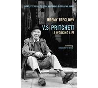 V.S. Pritchett: A Working Life by Jeremy Treglown (2005-10-06)