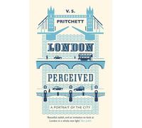 V.S. Pritchett London Perceived (Tascabile)