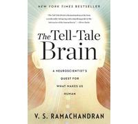 V. S. Ramachandran The Tell-Tale Brain (Tascabile)