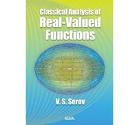 V.S. Serov Classical Analysis of Real-Valued Functions (Tascabile)