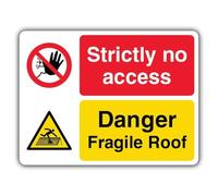 V Safety Danger Fragile Roof Strictly No Access Safety Sign - 300 x 225 mm - 2 mm plastica rigida