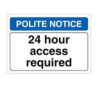 V Safety Polite Notice 24 Hour Access Required 210 x 297 mm (A4) - Segnale di sicurezza in alluminio composito riflettente da 3 mm