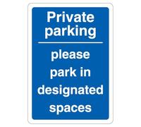 V Safety Private Parking Please Park In Designated Spaces - blu 210 x 297 mm (A4) - 3 mm alluminio composito segnale di sicurezza