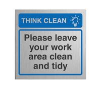 V Safety Think Clean Please Leave Your Work Area Clean and Tidy 100 x 100 mm - Cartello di sicurezza composito in alluminio spazzolato da 3 mm