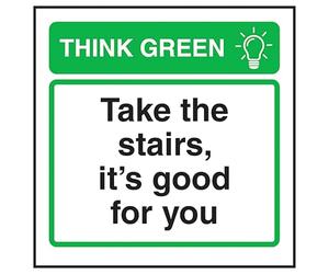 V Safety Think Green Take The Stairs, It's Good For You, 100 x 100 mm, vinile autoadesivo, segnale di sicurezza effetto alluminio