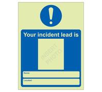 V Safety Your Incident Lead Is 200 x 300 mm - Glow in the Dark 1 mm plastica rigida segnale di sicurezza
