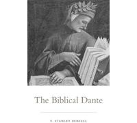 V. Stanley Benfell The Biblical Dante (Copertina rigida) Toronto Italian Studies