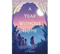 V. T. Bidania A Year Without Home (Copertina rigida)