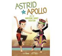 V T Bidania Astrid and Apollo and the Awesome Dance Audition (Copertina rigida)