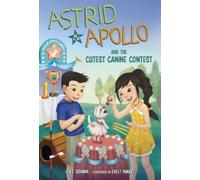 V T Bidania Astrid and Apollo and the Cutest Canine Contest (Copertina rigida)