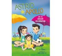 V. T. Bidania Astrid and Apollo and the Soccer Celebration (Copertina rigida)