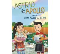 V T Bidania Astrid and Apollo and the Sticky Noodle Situation (Copertina rigida)